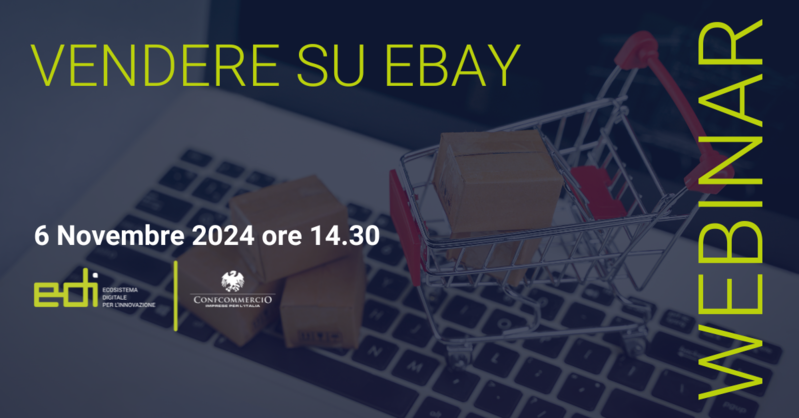 VENDERE SU EBAY: CON EDI UN WEBINAR GRATUITO